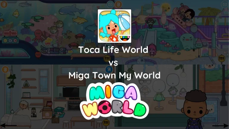 Toca Life World vs Miga Town My World