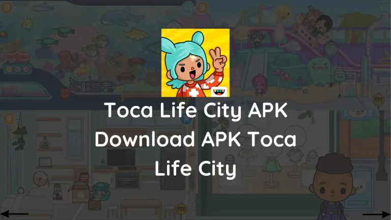 Toca Life City APK Download APK Toca Life City